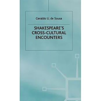 Shakespeare’s Cross-Cultural Encounters