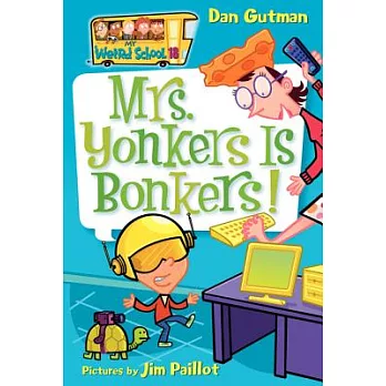 Mrs. Yonkers is bonkers! /