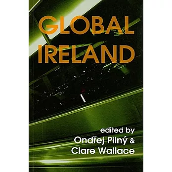 Global Ireland: Irish Literatures for the New Millennium