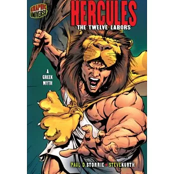 Hercules: The Twelve Labors [a Greek Myth]