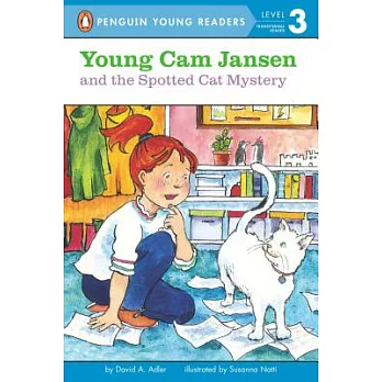 Young Cam Jansen and the Spotted Cat Mystery（Penguin Young Readers, L3）