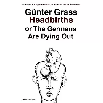 Headbirths or the Germans Are Dying Out