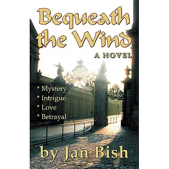 Bequeath the Wind