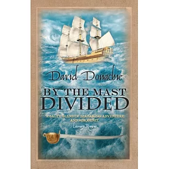By the Mast Divided