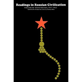 Readings in Russian Civilization REV Ed Vol III