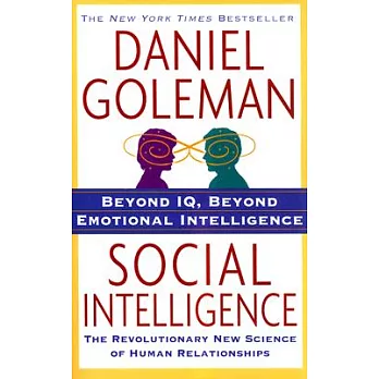 Social Intelligence: The New Science of Human Relationships