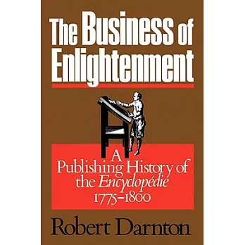 Business of Enlightenment: A Publishing History of the Encyclopedie 1775-1800