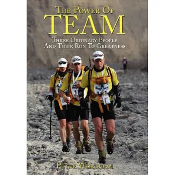 博客來-The Power of Team: Three Ordinary People and Their Run to Greatness