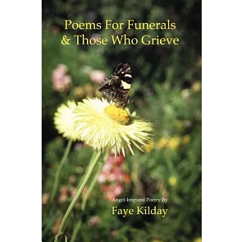 Poems for Funerals & Those Who Grieve