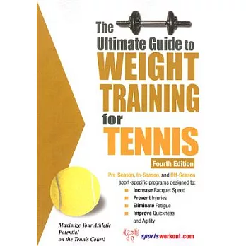The Ultimate Guide to Weight Training for Tennis