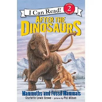 After the Dinosaurs（I Can Read Level 2）