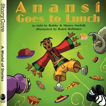 Anansi goes to lunch /