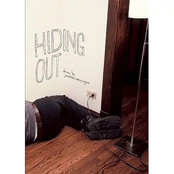 Hiding Out