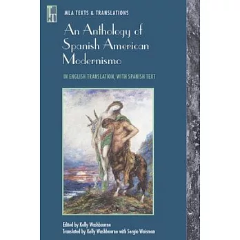 An Anthology of Spanish American Modernismo: In English Translation, with Spanish Text