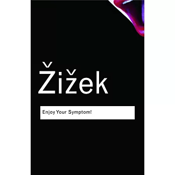 Enjoy Your Symptom!: Jacques Lacan in Hollywood and Out