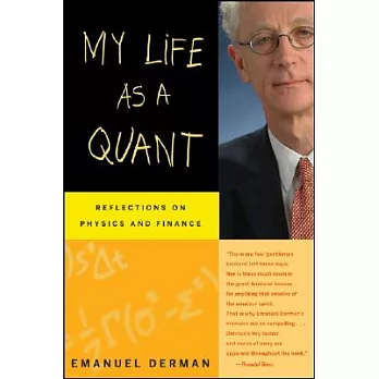 My Life As a Quant: Reflections on Physics and Finance