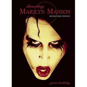Dissecting Marilyn Manson