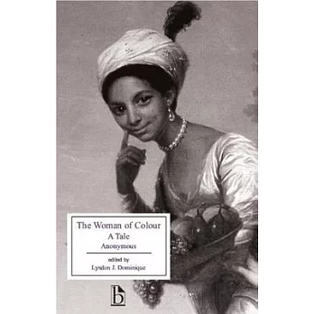 The woman of colour : a tale /