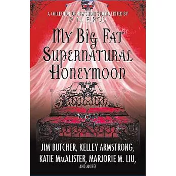 My Big Fat Supernatural Honeymoon