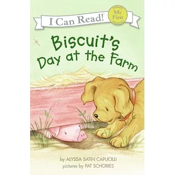 Biscuit’s Day at the Farm（My First I Can Read）