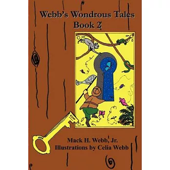 Webb’s Wondrous Tales: Book 2