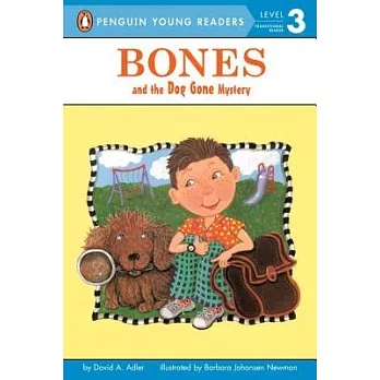 Bones and the Dog Gone Mystery（Penguin Young Readers, L3）