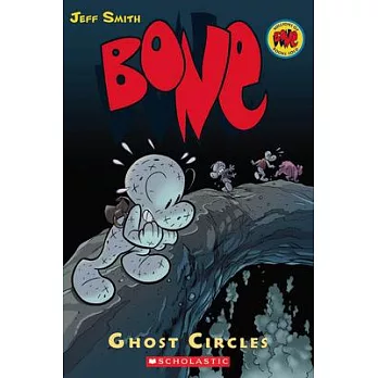 Bone (7) : Ghost circles /