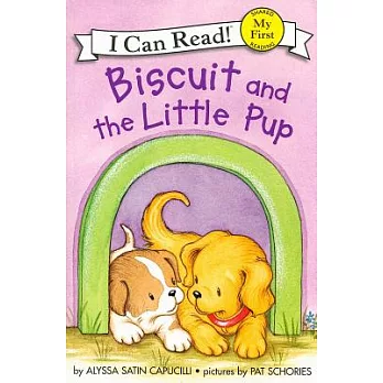 Biscuit and the Little Pup（My First I Can Read）