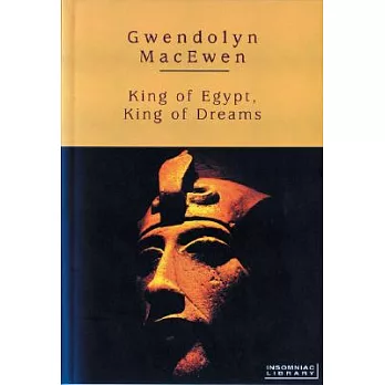 King of Egypt, King of Dreams