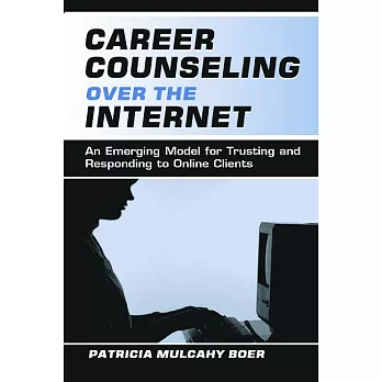 Career Counseling over the Internet: An Emerging Model for Trusting and Responding to Online Clients