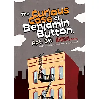 The Curious Case of Benjamin Button, Apt 3W: Library Edition