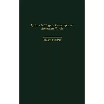 African Settings in Contemporary American Novels