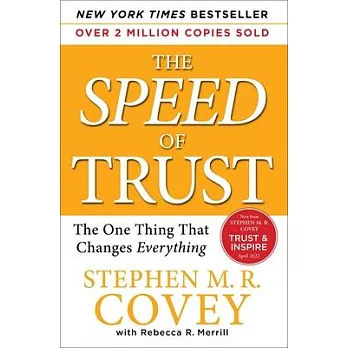 The Speed of Trust: The One Thing That Changes Everything