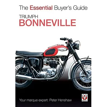 Triumph Bonneville: The Essential Buyer’s Guide