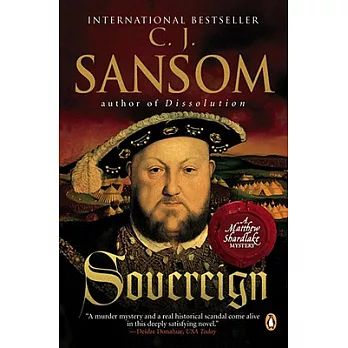 Sovereign: A Matthew Shardlake Tudor Mystery