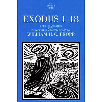 Exodus 1-18: A New Translation With Introduction and Commentary