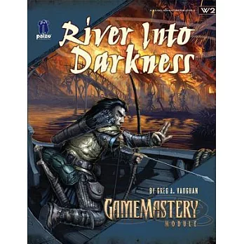River into Darkness: Gamemastery Module W2 Wilderness Adventure