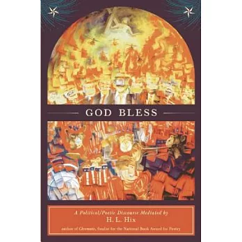 God Bless: A Political/Poetic Discourse