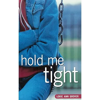 Hold Me Tight