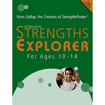 StrengthsExplorer: For Ages 10 - 14