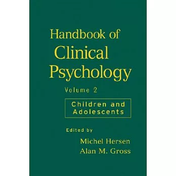 Handbook of Clinical Psychology: Children and Adolescents