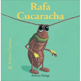 Rafa Cucaracha / Rafa the Cockroach
