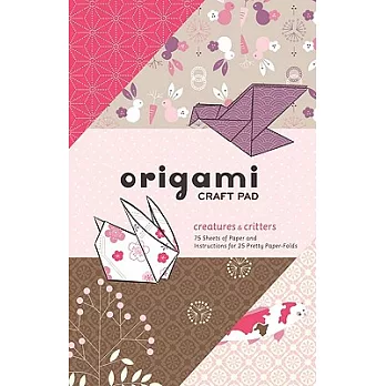 Origami Craft Pad: Creatures & Critters