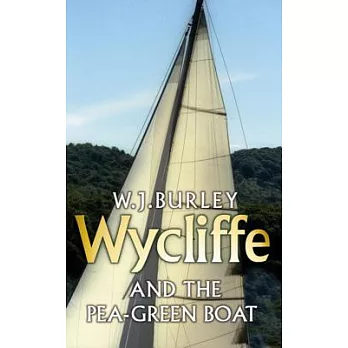 Wycliffe and the Pea-Green Boat