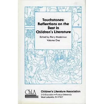 Touchstones: Reflections on the Best in Children’s Literature
