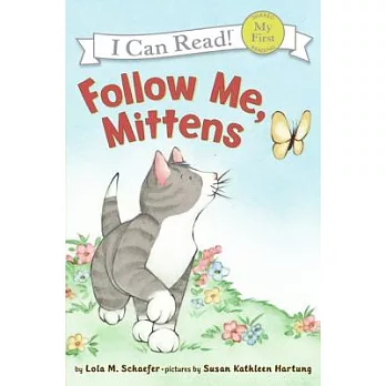 Follow Me, Mittens（My First I Can Read）
