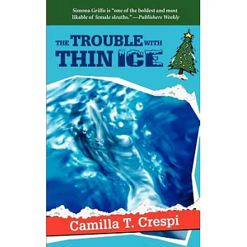 The Trouble with Thin Ice