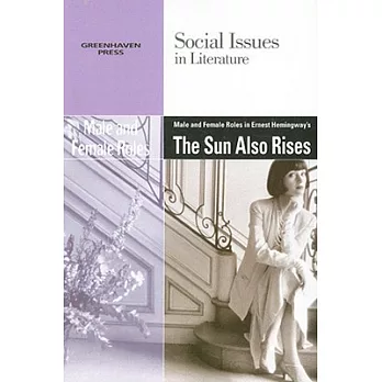 Male and Female Roles in Ernest Hemingway’s the Sun Also Rises