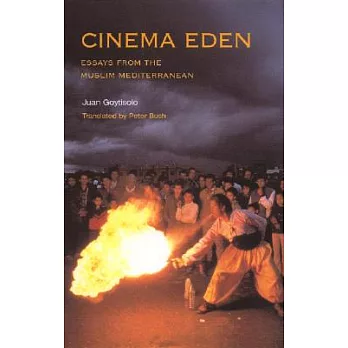 Cinema Eden: Essays From The Muslim Mediterranean