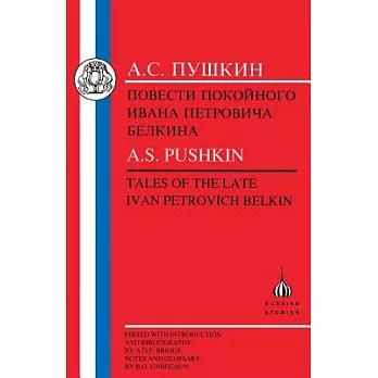 Pushkin: Tales of the Late Ivan Petrovich Belkin